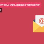 5 Way To Verify Bulk Email Address Verification If She Has Valid