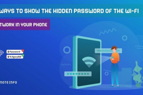 2 ways to show the hidden password of the Wi-Fi network in your phone