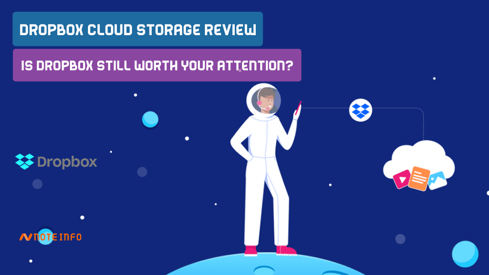 Dropbox Cloud Storage Review: Is dropbox still worth your attention?