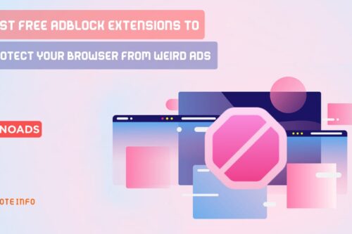 Best free AdBlock extensions to protect your browser from weird ads