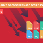 Best 5 Websites To Compress And Resize Image For Free Online