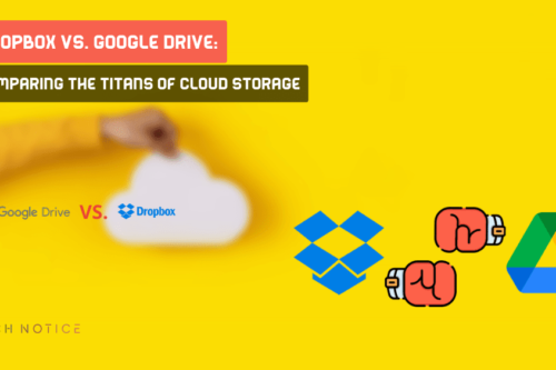 Dropbox Vs. Google Drive: Comparing The Titans Of Cloud Storage