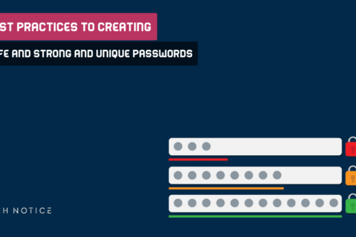 Best Practices To Creating Safe And Strong And Unique Passwords