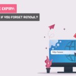 Domain Name Expiry: What Happens If Forget To Renew Your Domain?