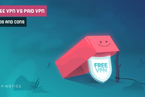 Free VPN Vs Paid VPN