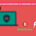 Bitdefender Vs Kaspersky