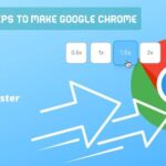 5 Easy Steps To Make Google Chrome Run Faster